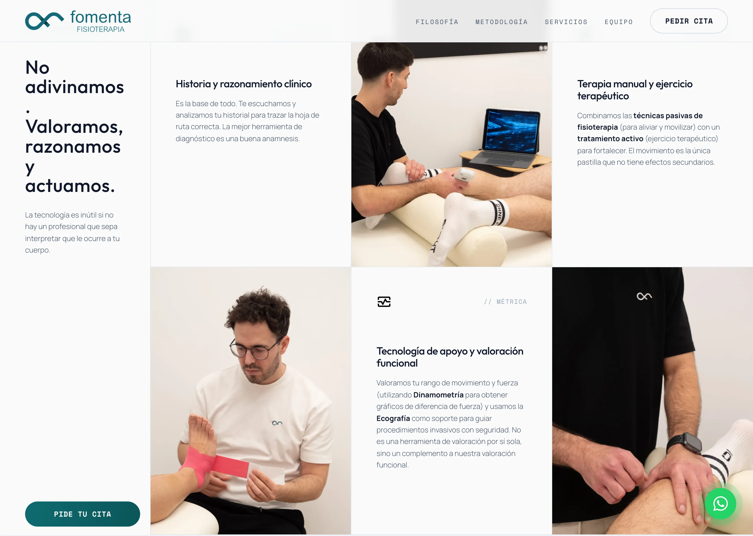 La metodología: «No adivinamos. Valoramos, razonamos y actuamos», con las fotos de la consulta